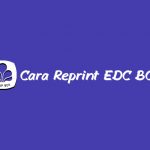 Cara Reprint EDC BCA