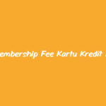 Membership Fee Kartu Kredit Mandiri
