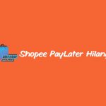 Shopee PayLater Hilang