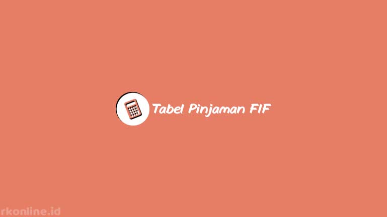 Tabel Pinjaman FIF